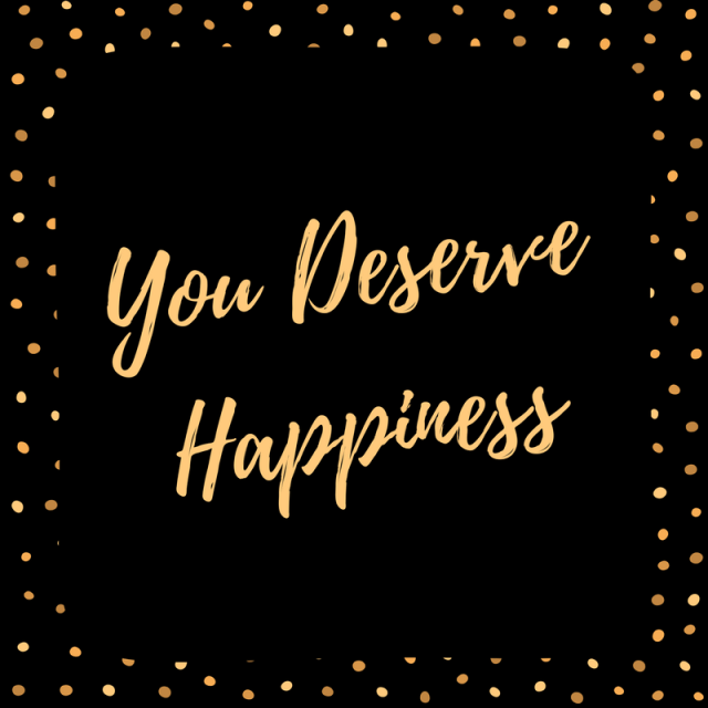 you-deserve-happiness
